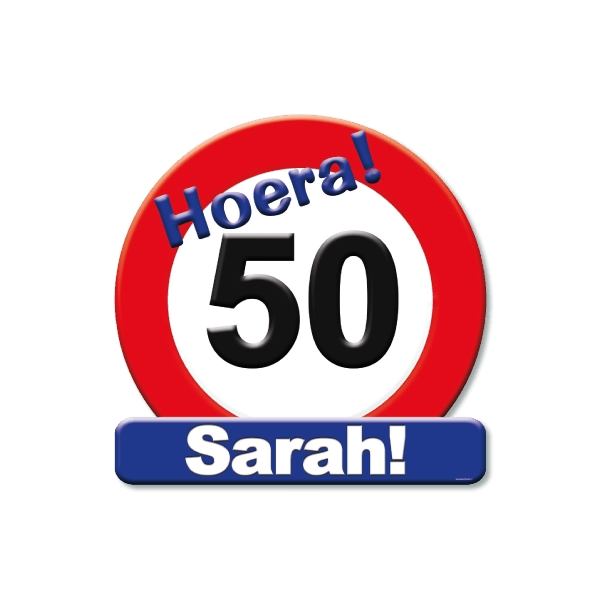 Huldeschild Hoera 50 Sarah