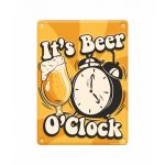 Metal sign its beer o clock